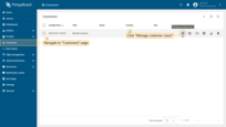 Navigate to "Customers" page. Find your customer in the list of customers and then click on the "Manage customer users" icon;