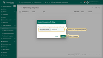 1. Select the target integration. 2. Click <b>Assign</b> button.
