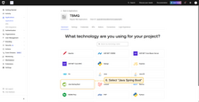 Afters, you need to choose the technology being used. Please, choose the "Java Spring Boot" technology;