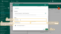 Set the "Time series" as the output type. Set "deltaTemperature" as the name of the variable that will store the calculation result. Optionally, specify the number of decimal places. To finish adding the calculated field, click "Add".