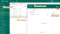 Go to the "Assets" page and click on the "Building A" to open its details window. Navigate to the "Attributes" tab and click the "plus" icon to add new attribute;