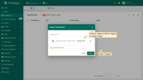 In the import dashboard window, upload the dashboard configuration JSON file and click "Import";