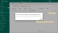 Click a trash icon can opposite the name of the customer user you want to delete. Confirm deleting the customer user in the dialog box.